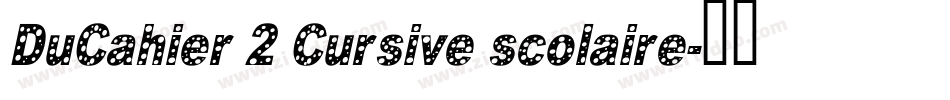 DuCahier 2 Cursive scolaire字体转换